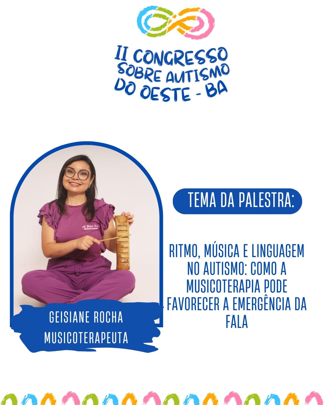 Geisiane Rocha, palestrante no II Congresso sobre Autismo do Oeste da Bahia