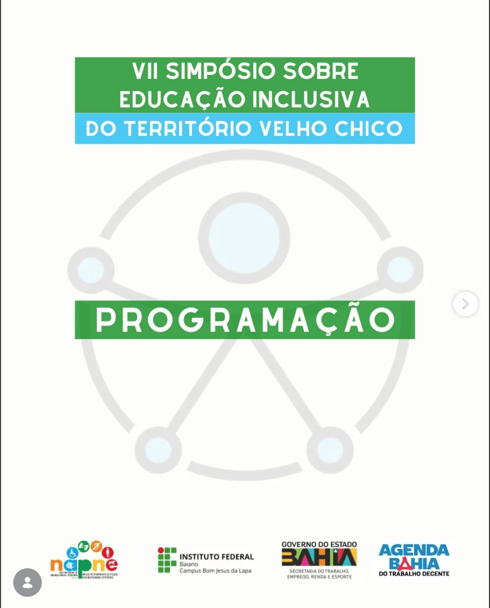 VII Simpósio sobre Educação Inclusiva do Território Velho Chico, em Bom Jesus da Lapa